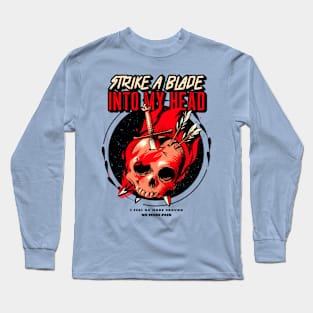 No More Ground No More Pain Long Sleeve T-Shirt